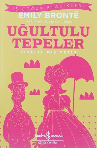 Kültür - Uğultulu Tepeler – Kısaltılmış Metin