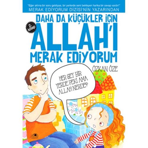 Daha Da Küçükler İçin Allah'I Merak Ediyorum 2 (A)