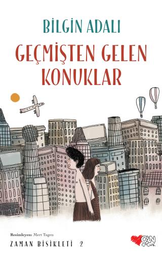 Kültür - Geçmişten Gelen Konuklar