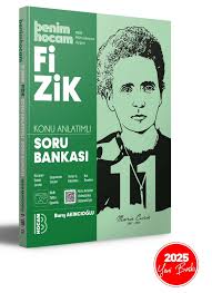 Benim Hocam -11. Sınıf Fizik Konu Anlatımlı Soru Bankası