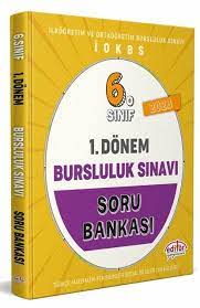 Editör - 6. Sınıf 1.Dönem Bursluluk Sınavı Soru Bankası