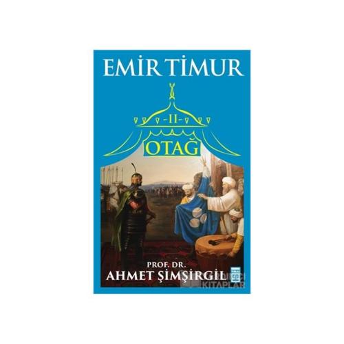 Otağ 2 -Emir Timur